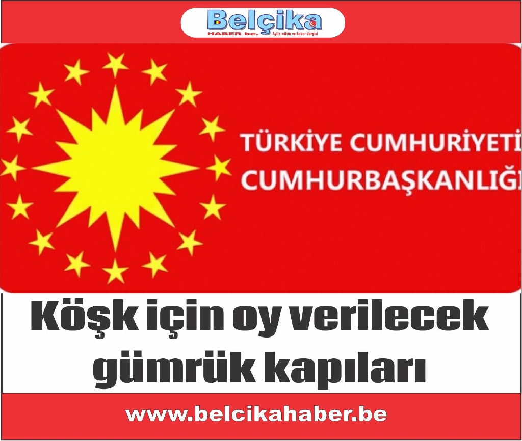Köşk için oy verilecek gümrük kapıları