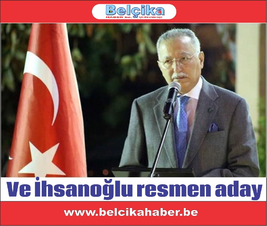 Ve İhsanoğlu resmen aday