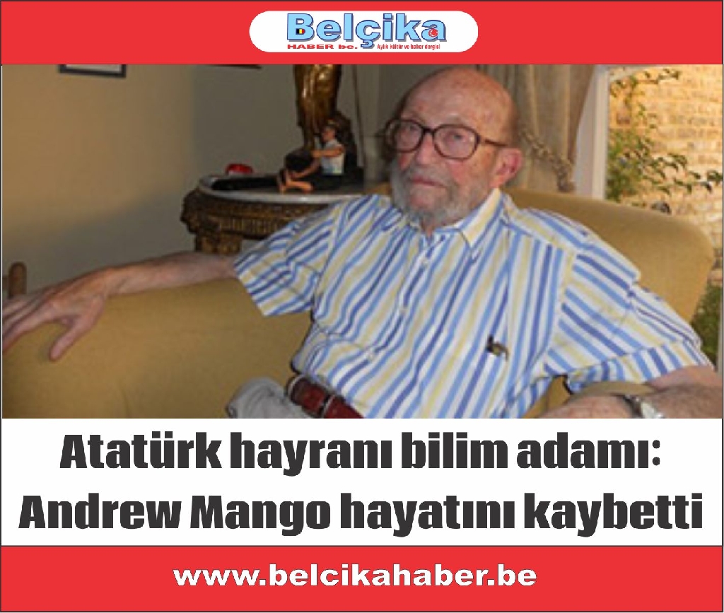 Andrew Mango hayatını kaybetti