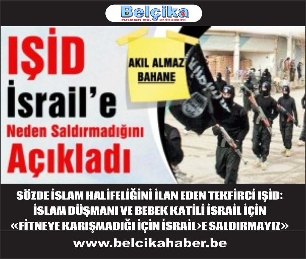 IŞİD İsrail’e neden saldırmadığını açıkladı!