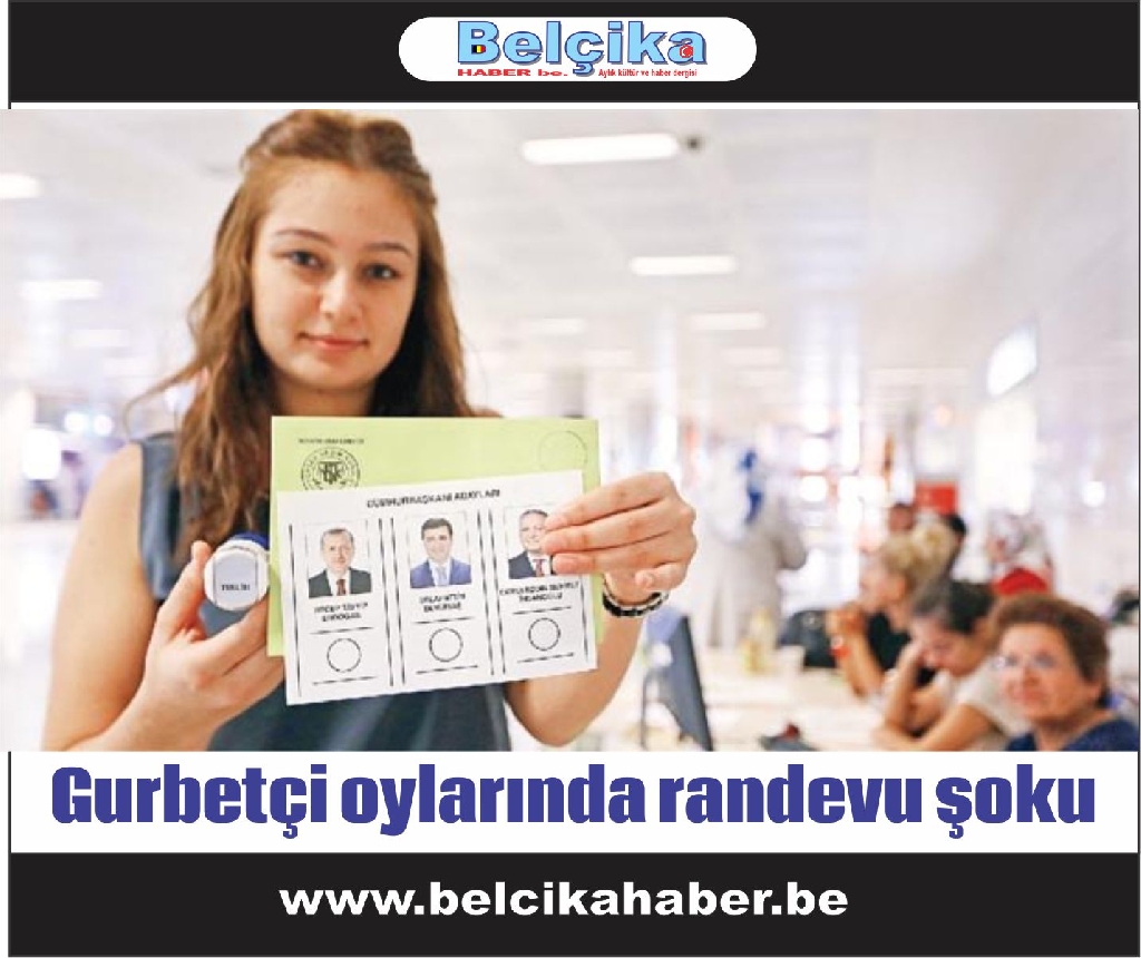 Gurbetçi oylarında randevu şoku