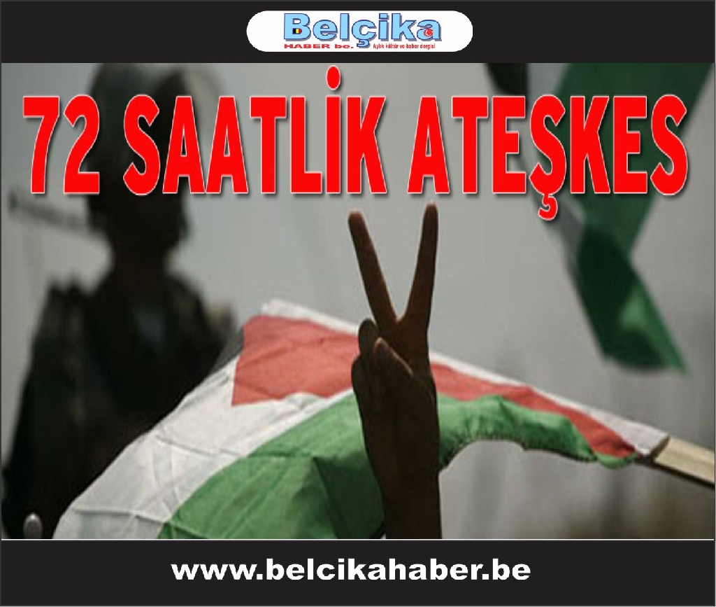 Gazze’de 72 saatlik ateşkes