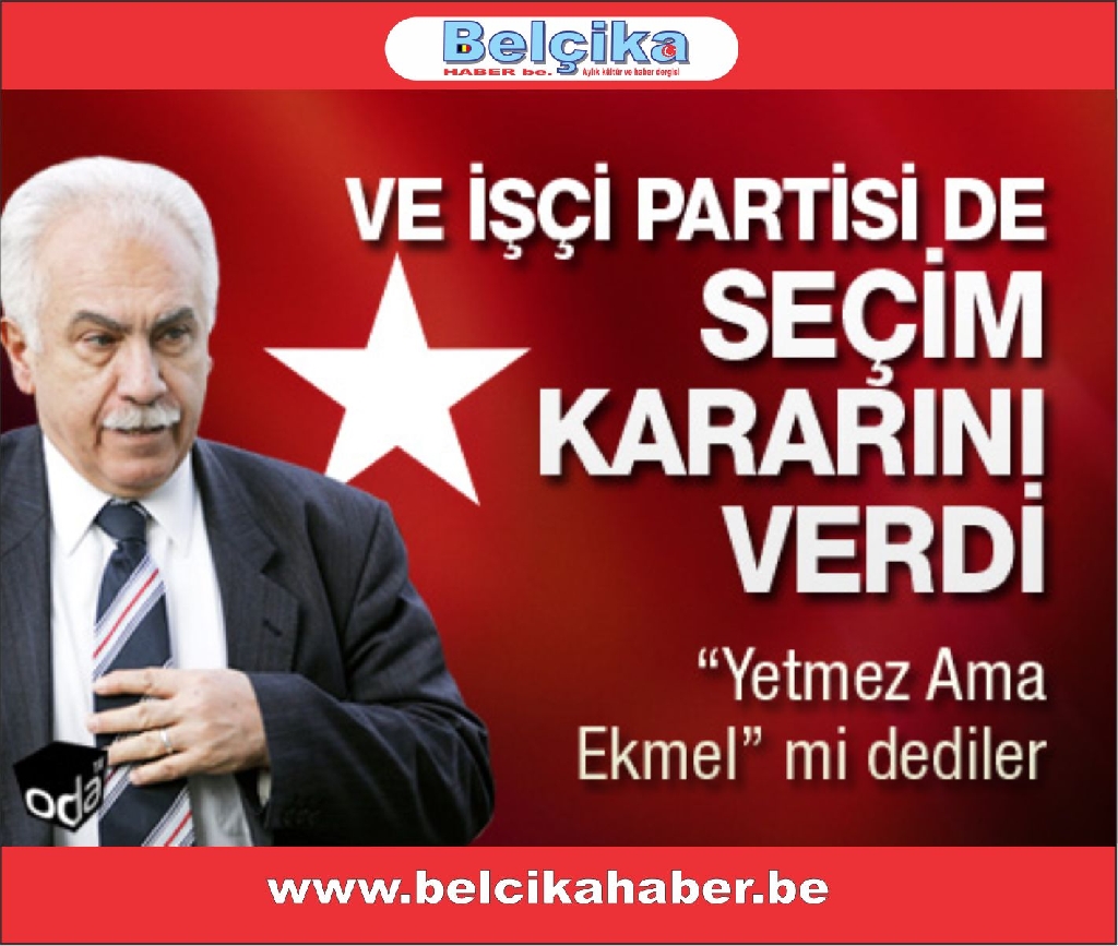 Ve İşçi Partisi de seçim kararını verdi