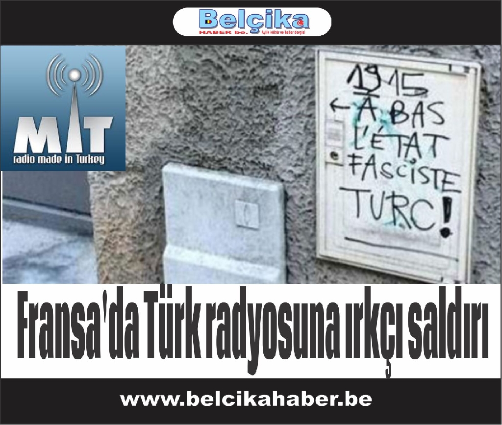 Fransa'da Türk radyosuna ırkçı saldırı
