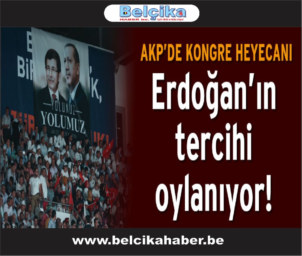 AKP’de kongre heyecanı