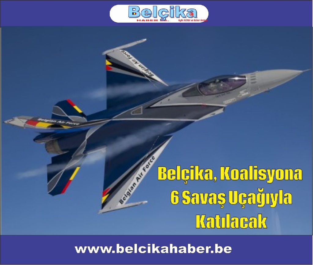 Belçika, Koalisyona 6 Savaş Uçağıyla Katılacak