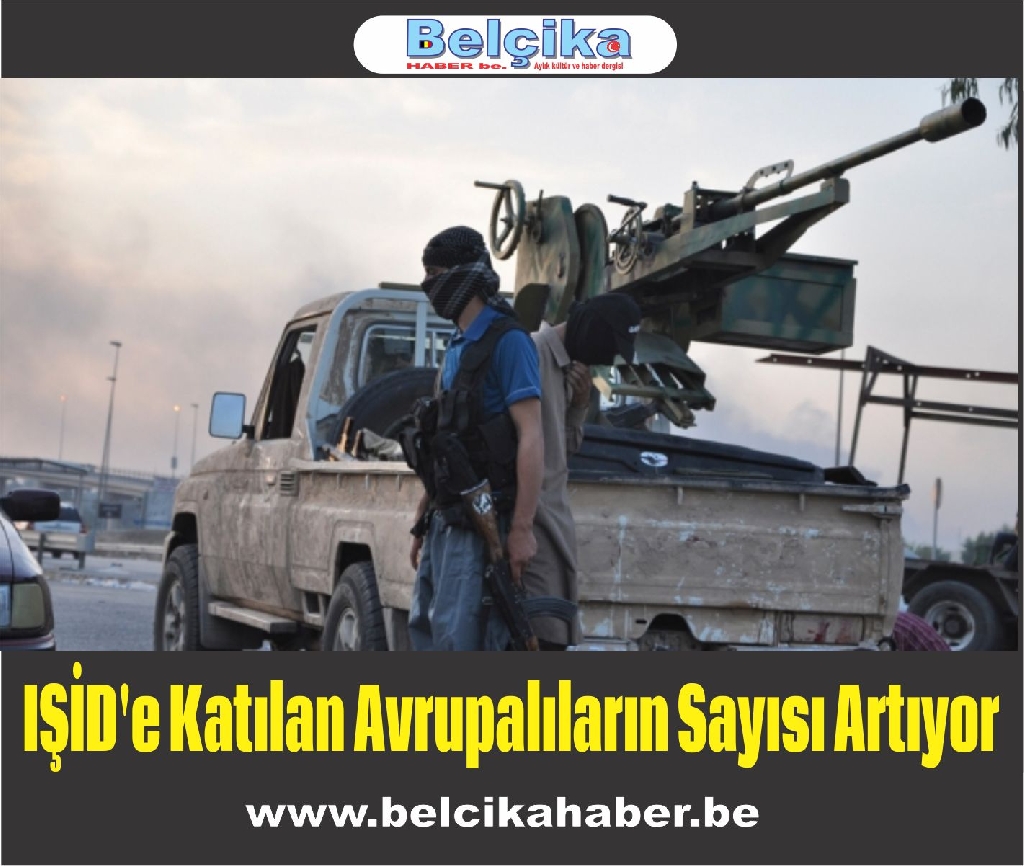 IŞİD'e Katılan Avrupalıların Sayısı Artıyor