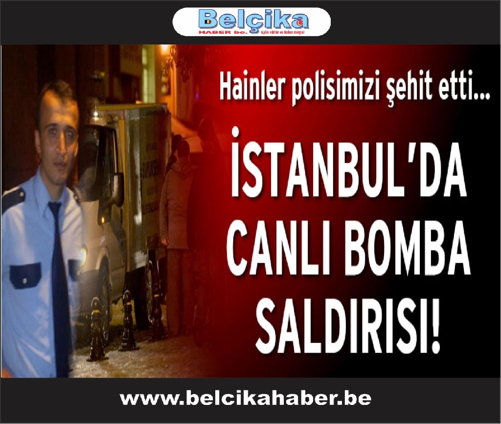 Sultanehmet’te polise bombalı saldırı!