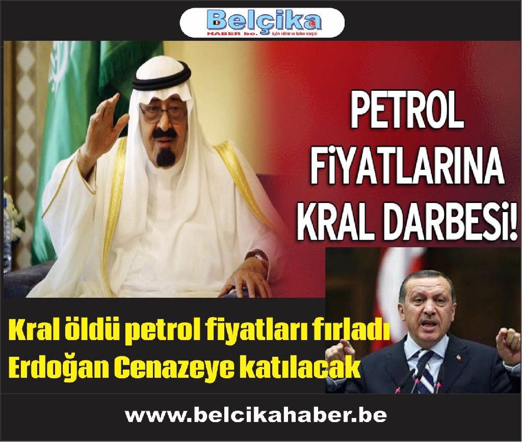 Kral öldü petrol fiyatları fırladı