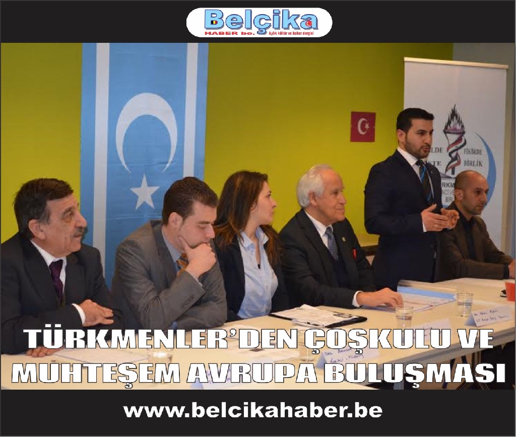 TÜRKMENLER’DEN ÇOŞKULU VE MUHTEŞEM AVRUPA BULUŞMASI