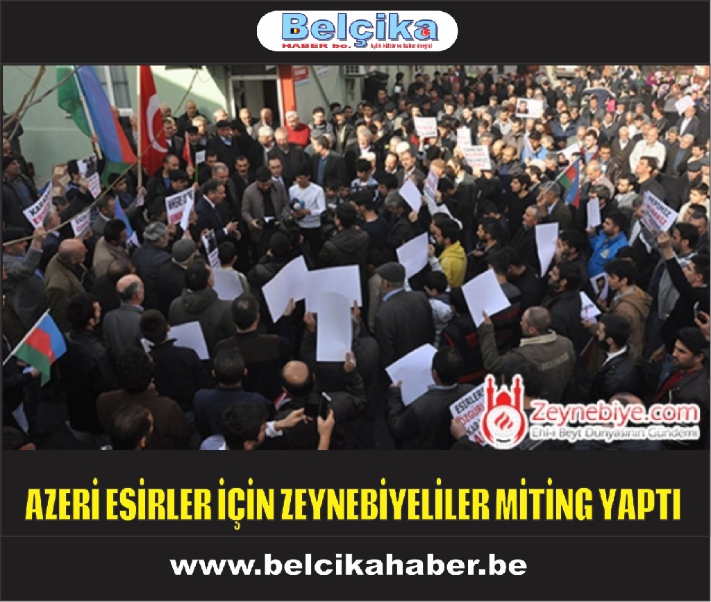 Azerbaycanlı Esirler İçin Zeynebiye'de Miting