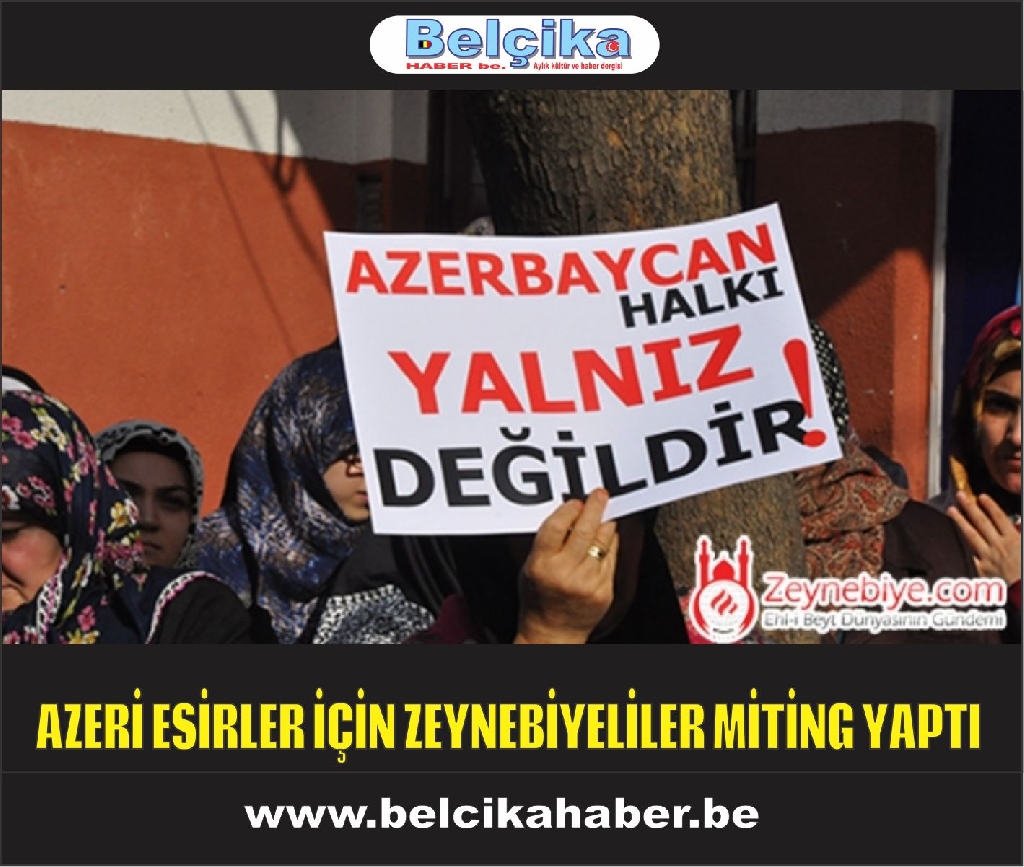 Azerbaycanlı Esirler İçin Zeynebiye'de Miting