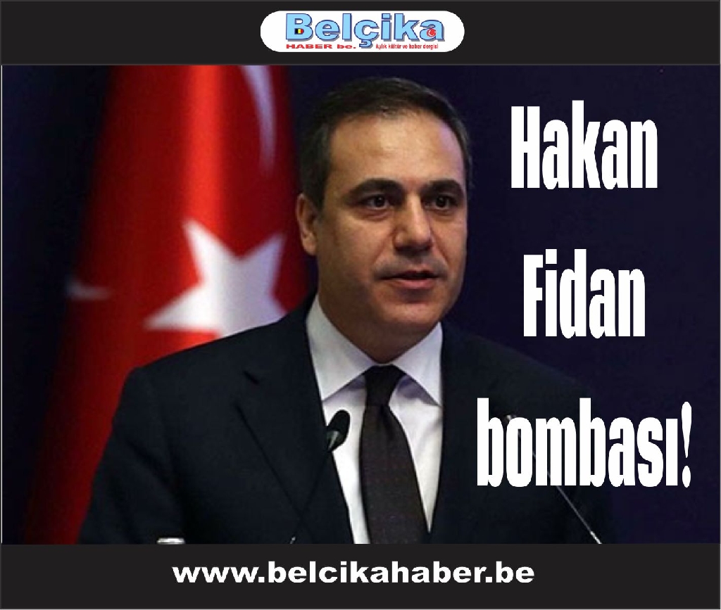 Hakan Fidan bombası!