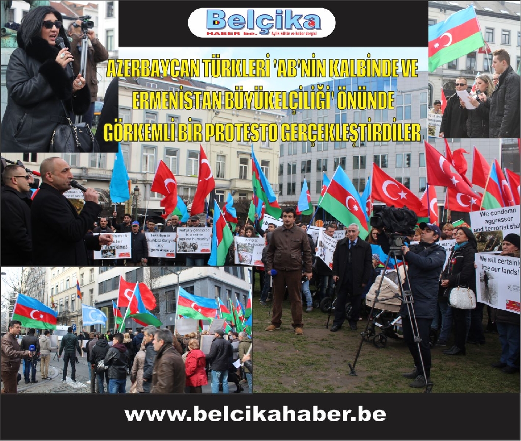 'AB'NİN KALBİNDE VE ERMENİSTAN BÜYÜKELÇİLİĞİ' ÖNÜNDE GÖRKEMLİ BİR PROTESTO GERÇEKLEŞTİRİLDİLER