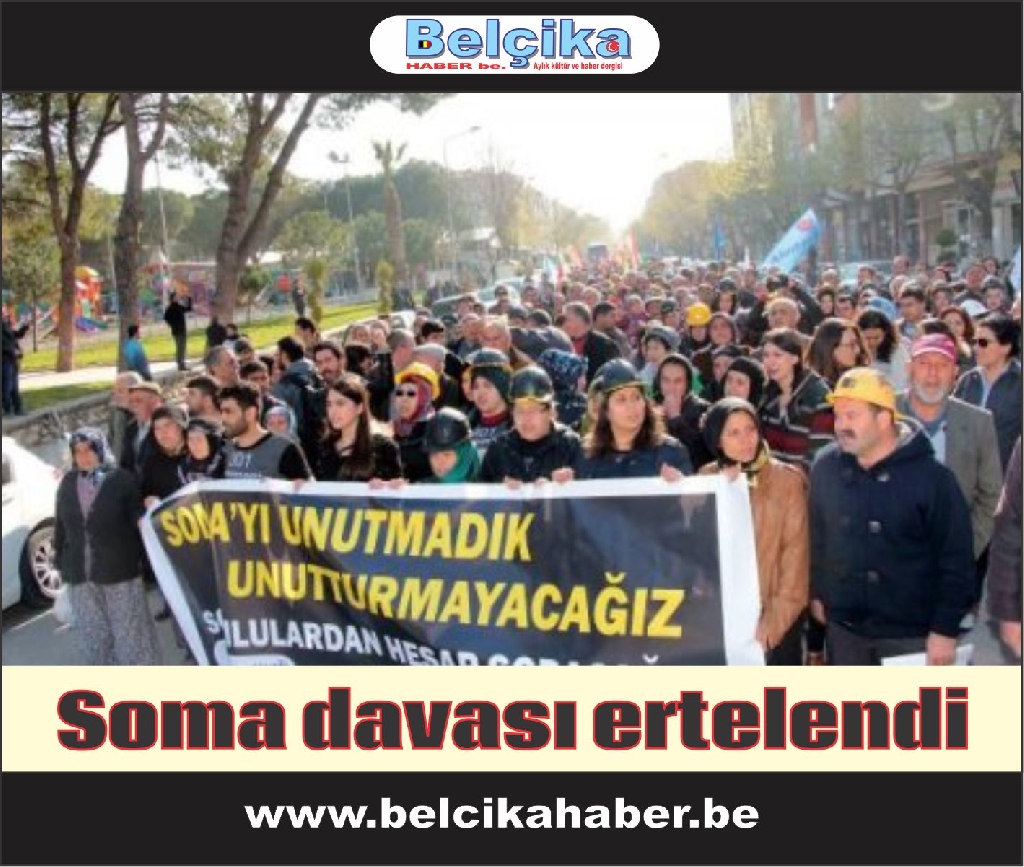 SOMA DAVASI ERTELENDİ