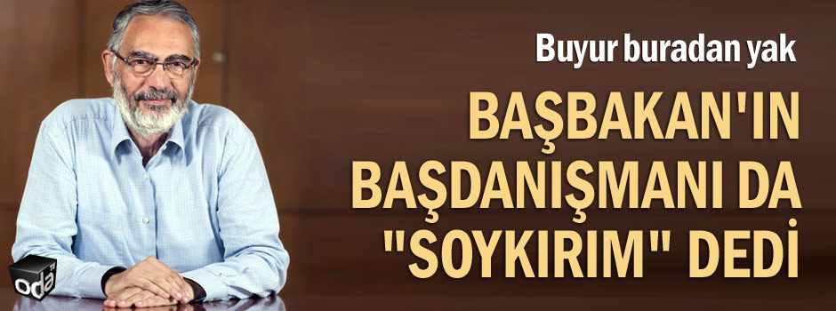 Başbakan'ın danışmanı da 