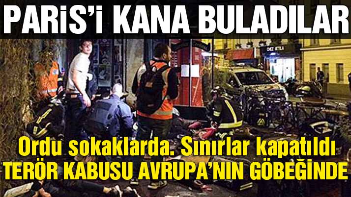 KALLEŞ SALDIRILARIYLA PARİSİ KANA BULADILAR