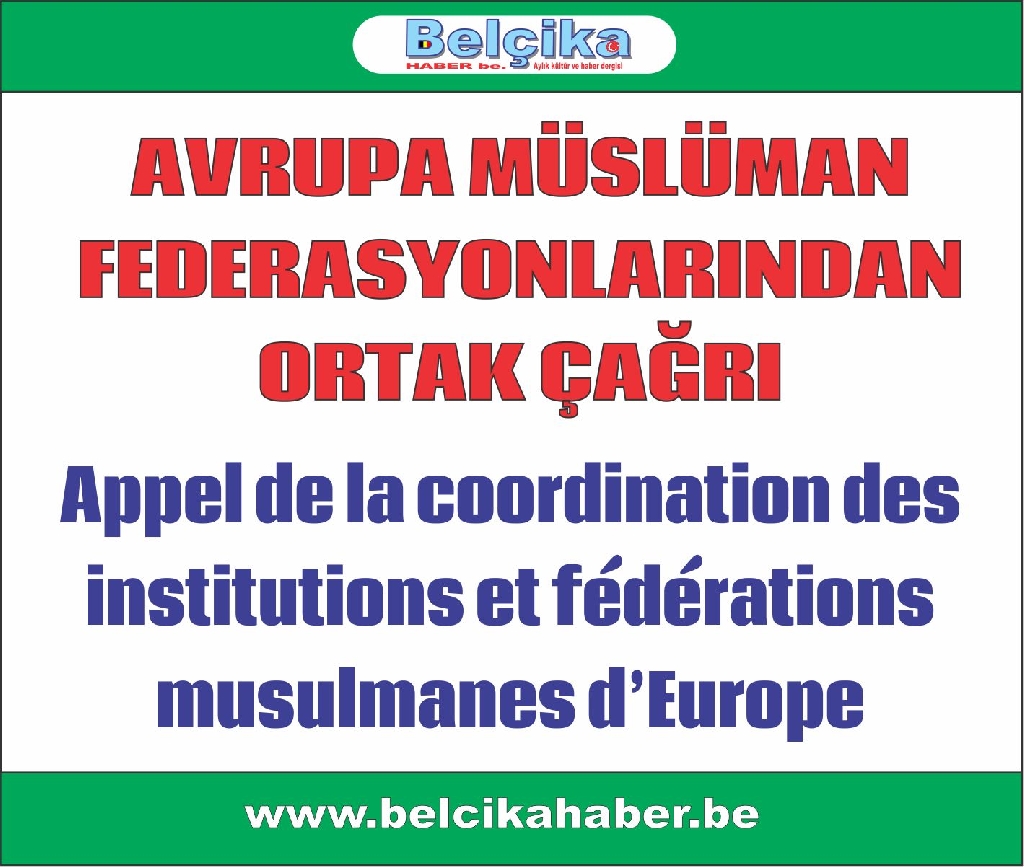 AVRUPA MÜSLÜMAN FEDERASYONLARINDAN ORTAK KINAMA
