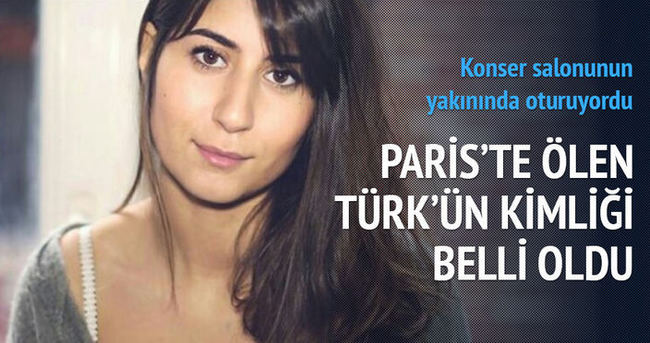Paris'teki saldırıda Türk asıllı Elif Doğan da hayatını kaybetti