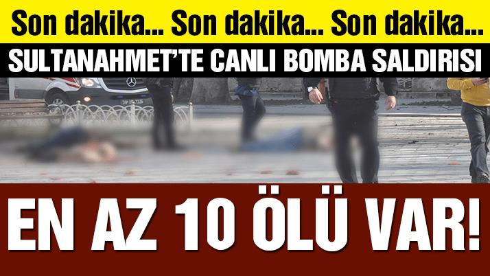 Sultanahmet’te canlı bomba saldırısı