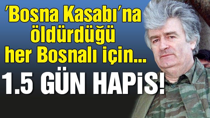 Laheyâ€™den Radovan Karaciç için flaş karar