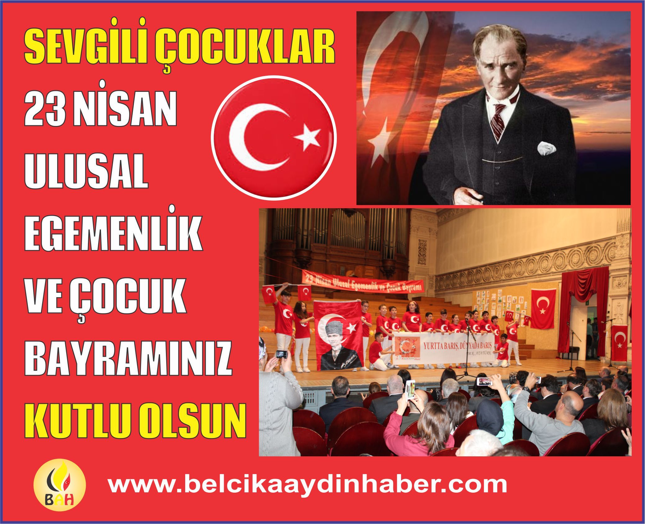 23 Nisan Ulusal Egemenlik ve Çocuk Bayramınız kutlu olsun