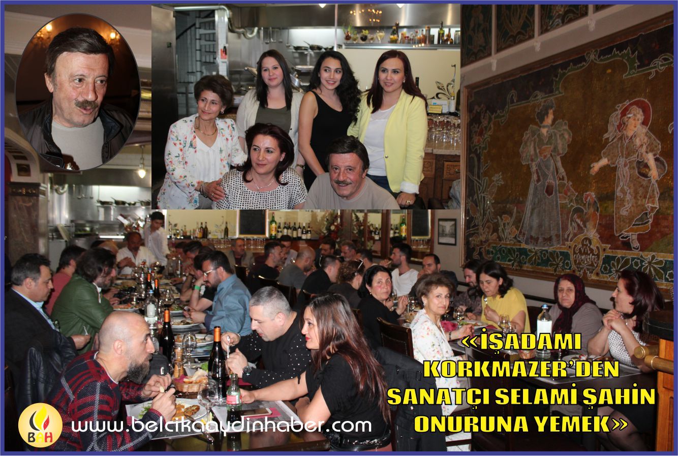 İŞADAMI KORKMAZERâ€™DEN SANATÇI SELAMİ ŞAHİN ONURUNA YEMEK 