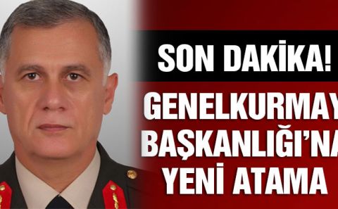Son dakika 1. Ordu Komutanı Orgeneral Ümit Dündar vekaleten Genelkurmay Başkanı oldu