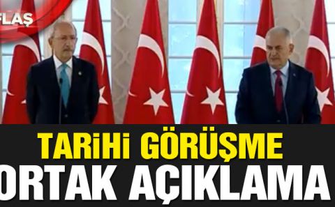 Binali Yıldırım ve Kemal Kılıçdaroğluâ€™dan ortak açıklama