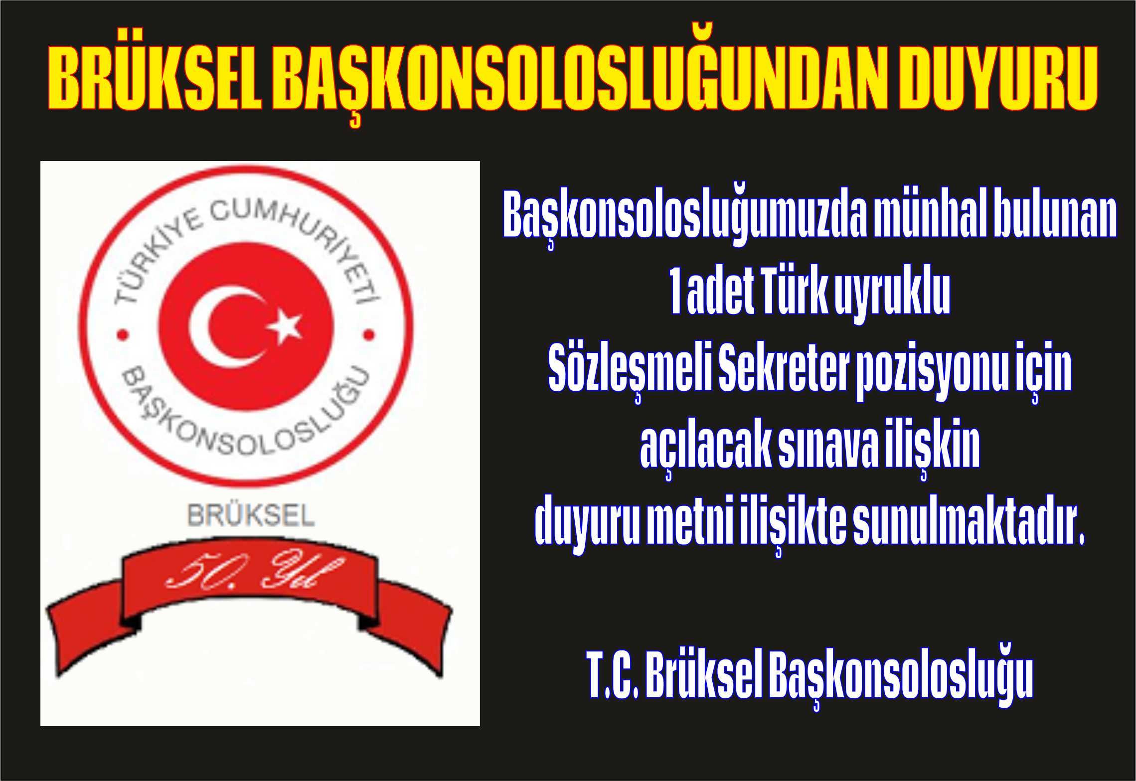 BRÜKSEL BAŞKONSOLOSLUĞUNDAN PERSONEL ALIM DUYURU