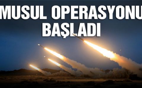 Musulâ€™a operasyonun başladığı bildiriliyor