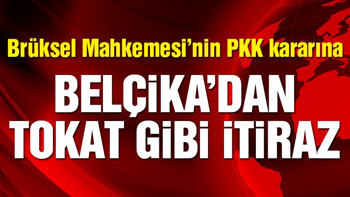 Belçika Federal Mahkemesiâ€™nden PKK kararına itiraz