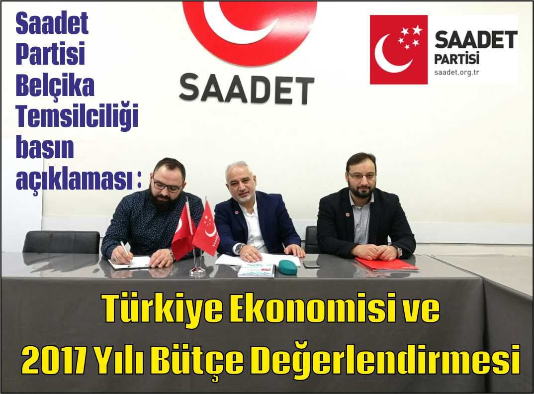 Saadet Partisi Belçika Temsilciliği 2017 Ekonomisiyle ilgili Basın Açıklaması Yayınladı :