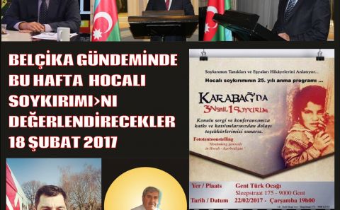 BELÇİKA GÜNDEMİNDE BU HAFTA  HOCALI  SOYKIRIMIâ€ºNI DEĞERLENDİRECEKLER