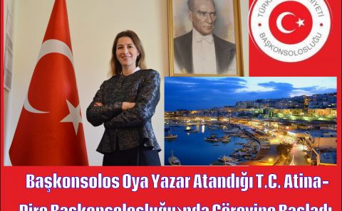 Brüksel'de Müsteşarlık Yapan Oya Yazar Yunanistan T.C. Pire Başkonsolosluğuna Atandı