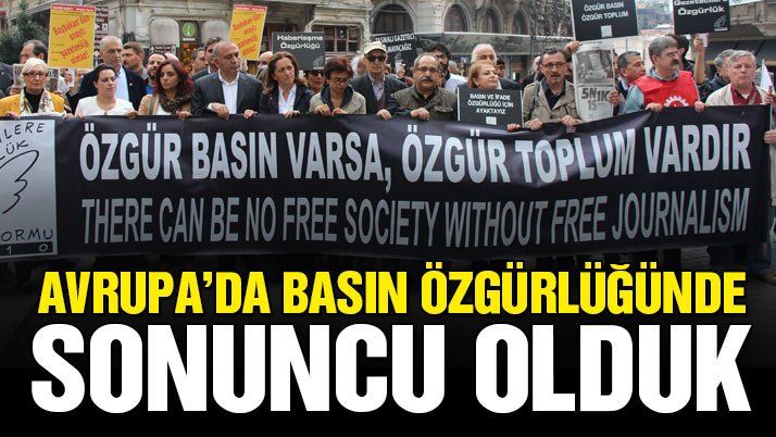 Avrupaâ€™da basın özgürlüğünde sonuncu olduk