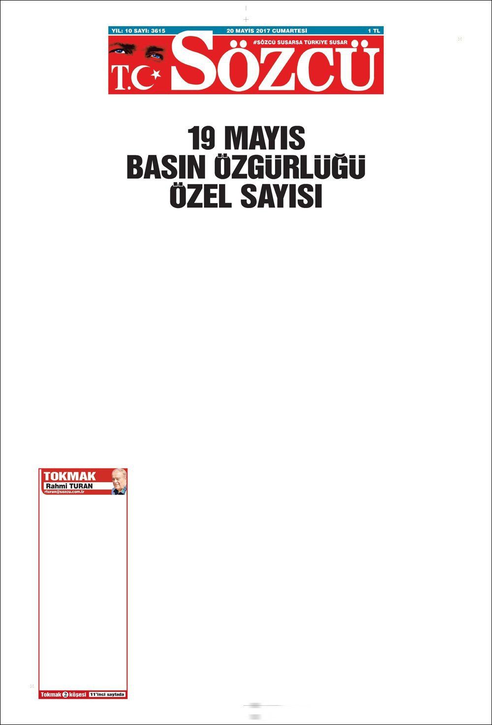 SÖZCÜ GAZETESİ KENDİSİNE YAPILAN OPERASYONU PROTESTO ETMEK İÇİN BUGÜN TÜM SAYFALARI BOŞ OLARAK ÇIKTI