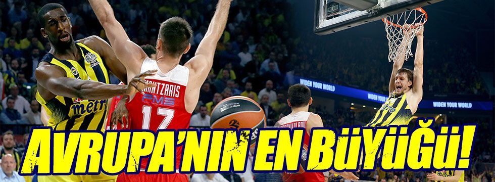 Fenerbahçe Euroleague şampiyonu!