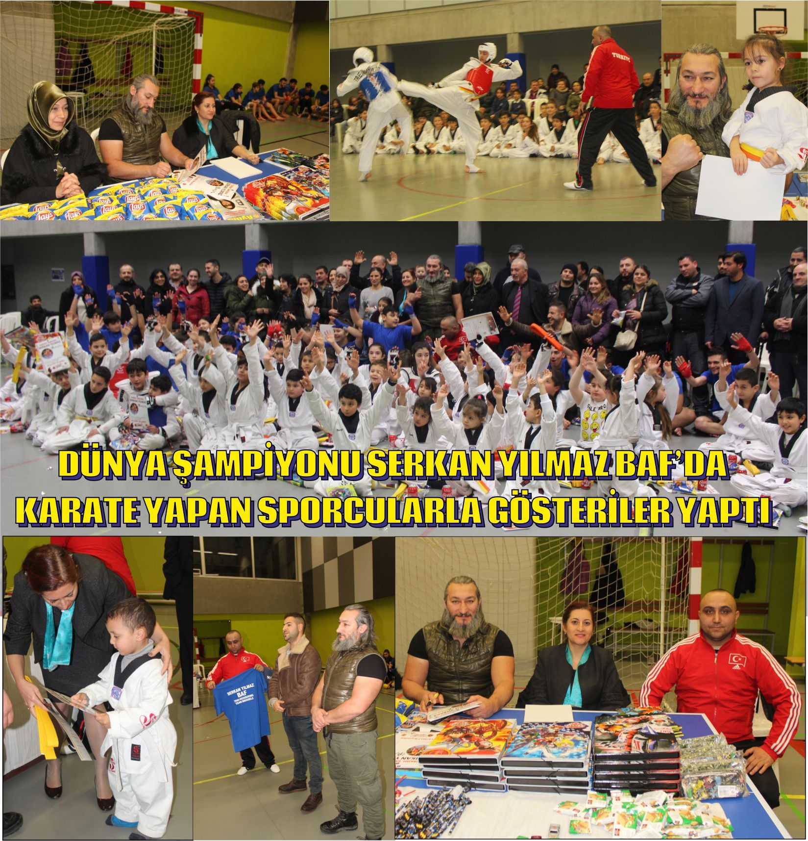 DÜNYA ŞAMPİYONU SERKAN YILMAZ BAF’DA KARATE YAPAN SPORCULARLA GÖSTERİLER YAPTI