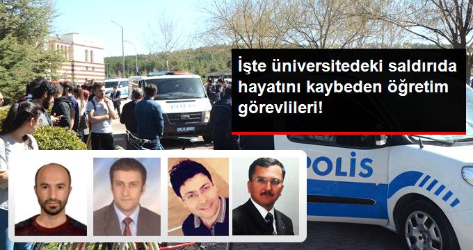 Son dakika! Eskişehir Osmangazi Üniversitesiâ€™nde silahlı saldırı! 4 öğretim görevlisi öldürüldü