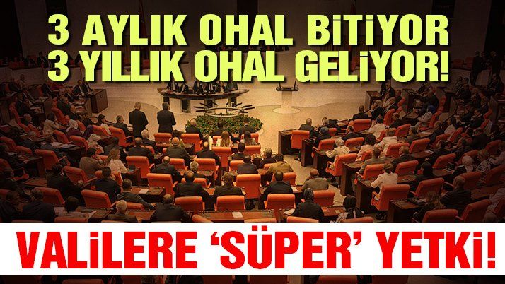 OHAL sonrası için Meclisâ€™e sunulan yeni düzenlemenin detayları belli oldu