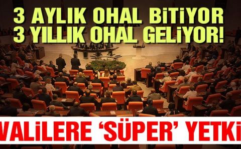 OHAL sonrası için Meclisâ€™e sunulan yeni düzenlemenin detayları belli oldu