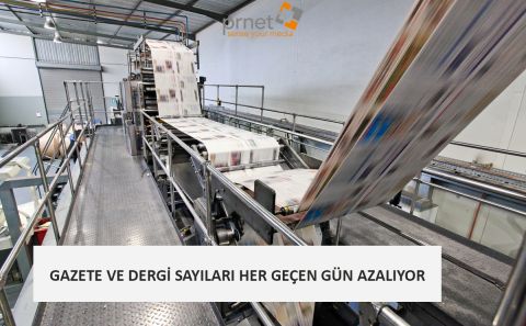 ÜLKEMİZDE GAZETE VE DERGİ SAYILARI HER GEÇEN GÜN AZALIYOR