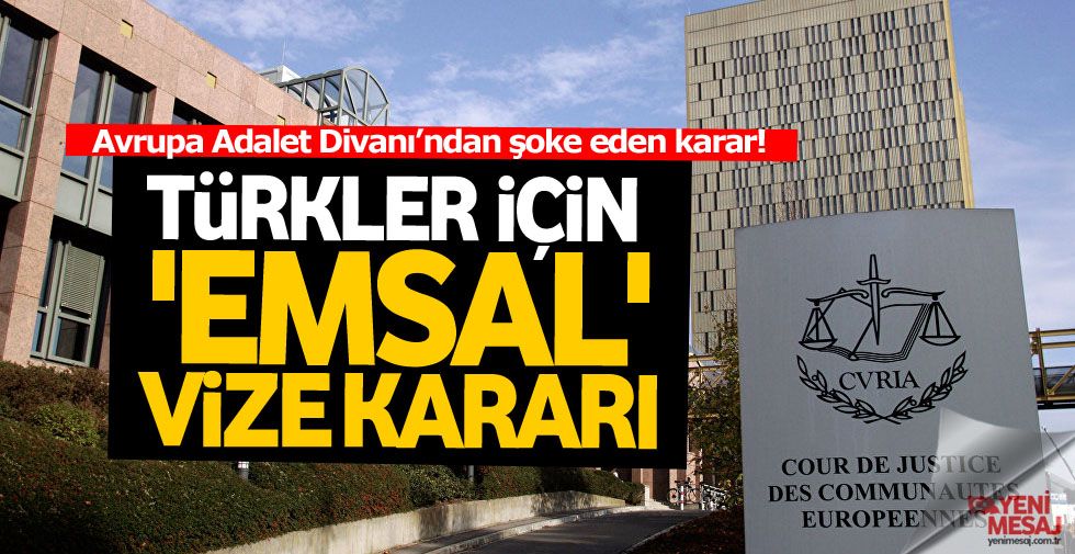 Türkler için 'emsal' vize kararı