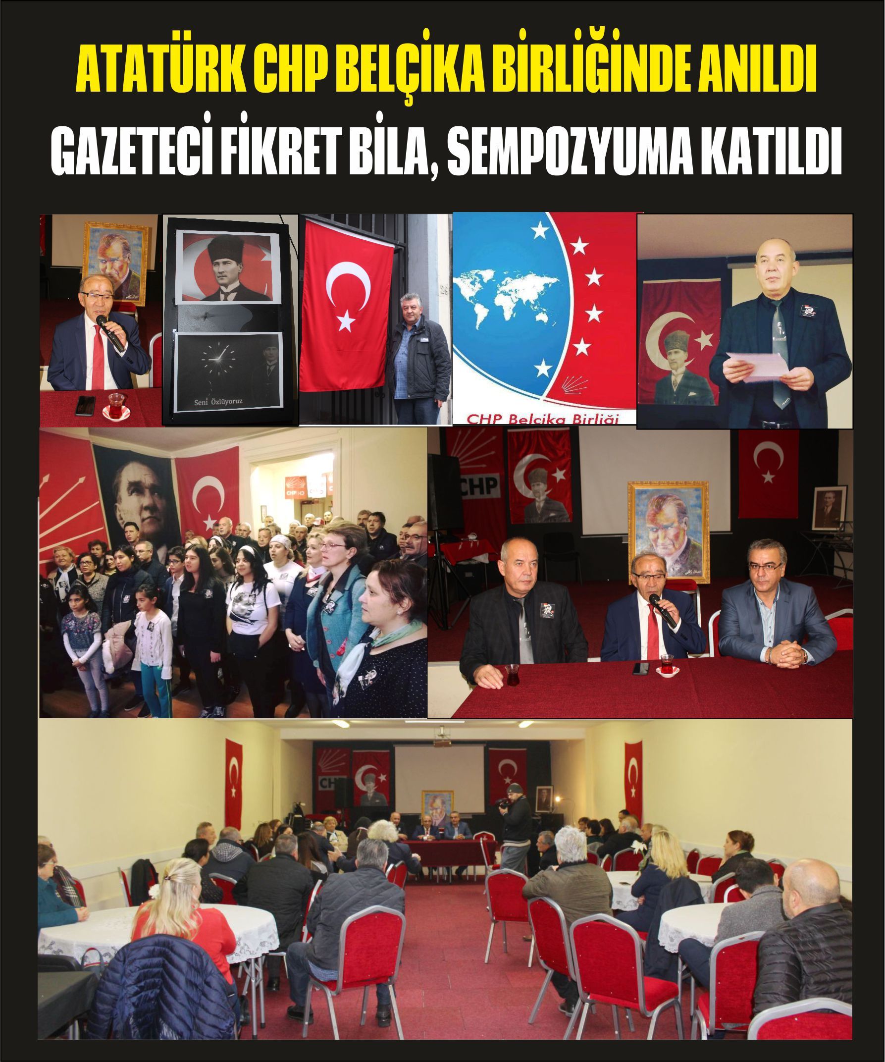 ATATÜRK CHP BELÇİKA BİRLİĞİNDE ANILDI GAZETECİ FİKRET BİLA, SEMPOZYUMA KATILDI