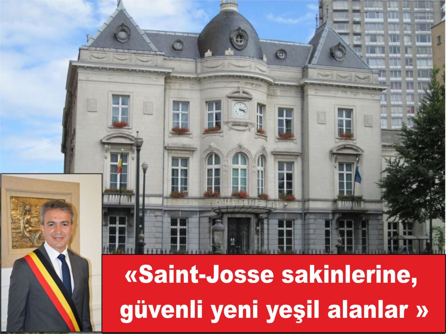 Â«Saint-Josse sakinlerine, güvenli yeni yeşil alanlar Â»