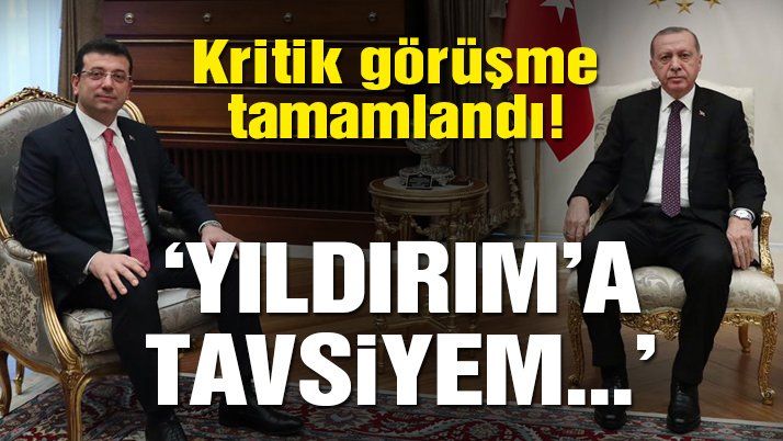 Cumhurbaşkanı Erdoğan, İmamoğlu'nu kabul etti