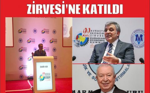 BAŞKAN KIR, '22. AVRASYA ZİRVESİ'NE KATILDI