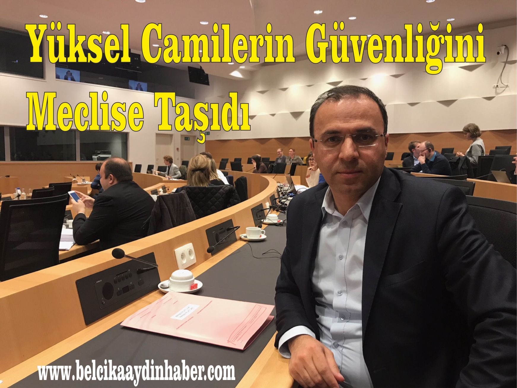 Yüksel Camilerin Güvenliğini Meclise Taşıdı