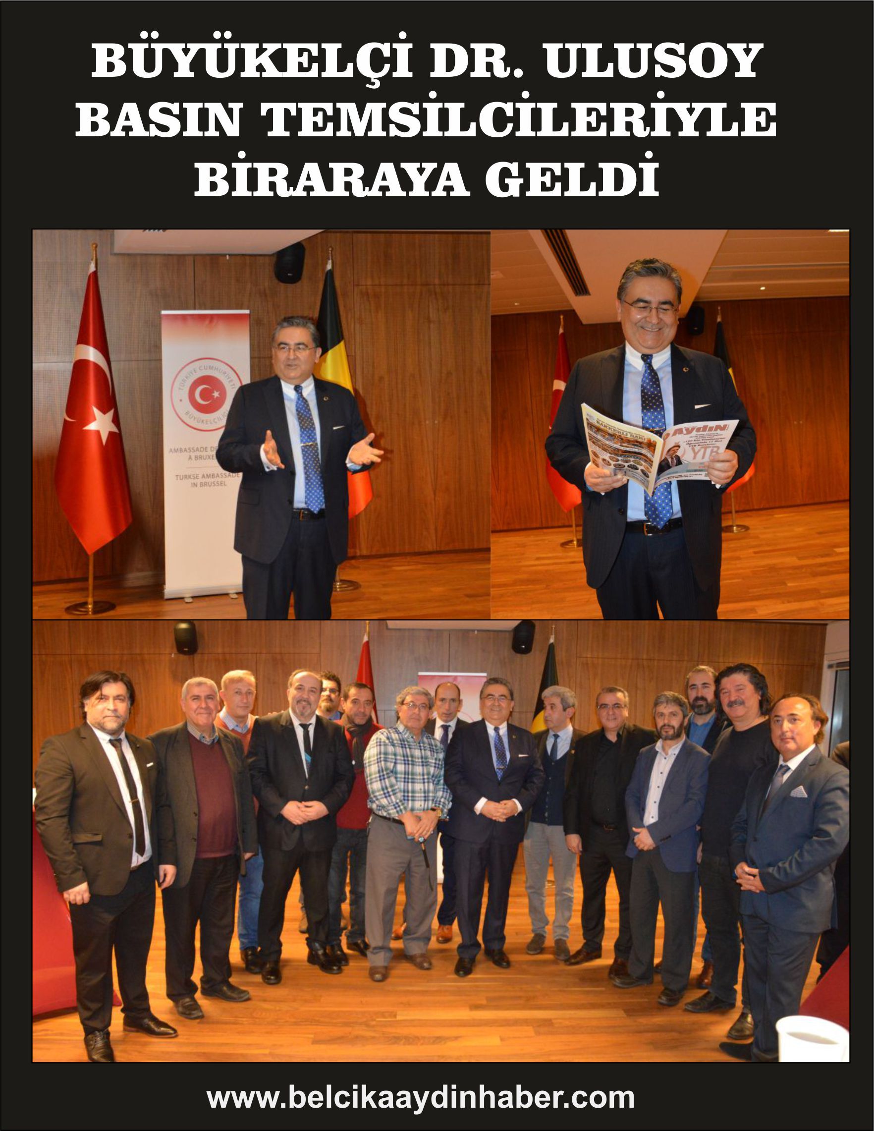 BÜYÜKELÇİ DR. ULUSOY BASIN TEMSİLCİLERİYLE BİRARAYA GELDİ